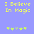Yellow pixelated text "I Believe In Magic" on light purple background with two of small star-like symbols below