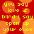 Red background with orange circular shapes and yellow text repeating 'you say love is blind i say open up your eyes' in pixelated font.