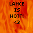 Animated orange flame background with black text 'LANCE IS HOTT!' and a heart symbol '<3' in four , one missing content