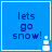 Blue square icon with 'lets go snow!' text and a white snowman graphic, displayed in four variations showing animation frames.