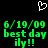 Green pixelated text on black background with white heart symbol above, showing date and 'best day' message.