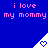 Blue background with pink text repeating 'i love my mommy' and white triangular icons containing blue hearts.