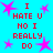 A static image with a bright cyan background, pink star shapes scattered across it, and red pixelated text reading "I HATE U NO I REALLY DO" arranged in multiple