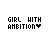 Pixelated text 'GIRL WITH AMBITION' with a heart symbol appears in multiple positions on a gray background, showing animation changes across frames