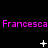 A black background displays three of pink text reading "Francesca" with white pixelated symbols changing across the