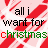 Animated icon with red and white striped background repeating 'all i want for christmas' text in black and green, transitioning to 'is you' in alternating red-green letters.
