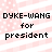 Pixelated text 'DYKE-WANG for president' on a pink and white striped background with small dots.