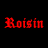 Four animated frames of red pixelated text "Roisin" on a black background, each frame showing slight vertical movement and variation in letter spacing.