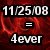 Pixelated red background with white text displaying '11/25/08 = 4ever' in bold, blocky font.