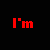 Red pixelated text on black background cycles through phrases including "I'm only a shadow of who I used to be.".