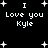 Black background with white pixelated text reading "I Love you Kyle" and scattered plus signs, arranged in two mirrored