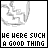 A 4x4 contact sheet of animated frames showing a pixelated globe icon with text "WE WERE SUCH A GOOD THING" where the word "GOOD" alternates between black and pink in different frames.