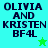 Four display text "OLIVIA AND KRISTEN BF4L" with a star symbol, each in distinct background colors