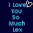Pixelated cyan text on dark blue background reads "I Love You So Much Lex" with a white heart symbol replacing the 'o' in "Love", displayed side-by-side.