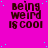 A static image with a bright pink background, scattered light blue dots, and repeated dark brown text reading "being weird is cool" in three
