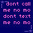 Pixelated text in pink on dark blue background with small white stars and dotted lines, repeating 'dont call me no mo dont text me no mo' across six