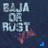 Pixelated text 'BUTT OF RUST' in blocky silver letters on dark background with pink and blue pixel clusters below.