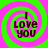 Four identical display "I Love you" text over pink and green spiral backgrounds with pixelated text and color bands