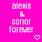 Pixelated text on bright pink background with two heart symbols, displaying 'alexis & conor forever' in white block letters.