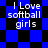 Blue and black pixelated background with white text reading "I Love softball girls" in four identical sections.