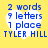 Four identical pixelated heart-shaped icons with blue text on a yellow background, each displaying '2 words 9 letters 1 place TYLER HILL' in blue blocky font.