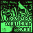 Green and black pixelated animation showing repeated text 'PRETEND YOU'LL HURT AGAIN' with partial letter changes across frames.