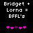 Pixelated text reads 'Bridget + Lorna = BFFL's' above five pink and purple heart icons on a black background.
