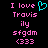 Pixelated text in pink and cyan on black background with a heart symbol replacing 'Travis' in one version.