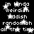 Black background with white pixelated text and star shapes, displaying phrases like 'im kinda weirdish oddish randomsh all the time' in a repeating pattern.