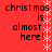 Red background with black text reading 'christmas is almost here!' and white snowflake patterns, animated to shift horizontally.