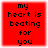 Red square with black pixelated text reading 'my heart is beating for you' in four lines, displayed as a static image.