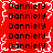 Red background with white jagged border and repeated black text "Danniely" in pixelated font across the entire image.