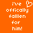 Orange background with white pixelated text reading 'i've offically falllen for him!' and a heart symbol replacing the 'o' in 'love'.
