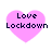 Four pink heart-shaped icons with 'Love Lockdown' text, each with distinct pixelation levels and text clarity variations.