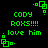 Green pixelated text and corner symbols on black background, repeating 'CODY ROXS!!!! love him' with four identical frames showing no motion changes.