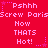 Red background with repeated white pixelated text and pink stars, displaying 'Psahh', 'Screw Paris', 'Now THATS Hot!', and star symbols in a pattern