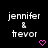 Pixelated text displays 'jennifer & trevor' with a pink heart symbol below, on black background.