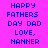 Pixelated text on a bright pink background with blue letters and green highlight bars, displaying 'HAPPY FATHERS DAY DAD LOVE, HANNER' in multiple arrangements.