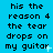 Blue background with repeated black text 'his the reason 4 the tear drops on my guitar' and small white star-like shapes scattered throughout.