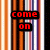 Red pixelated text on a striped background with partial gray area, displaying phrases like 'come on' and 'do the bump'.