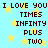 Light blue background with yellow stars and repeated brown pixelated text reading "I LOVE YOU I LOVE YOU TIMES INFINITY PLUS TWO" in two identical vertical