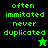 Green pixelated text 'often immitated never duplicated' on black and green backgrounds with a small star icon, displayed in a