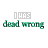 Pixelated text 'I HAS dead wrong' with varying color states across three of icons