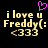 Pixelated text 'i love u Freddy(: <333' in yellow on black background with a pink heart symbol above the left side of the text.