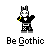 Pixelated character with white face, black hair, and gothic attire stands against gray background beneath 'Be Gothic' text.