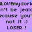 Purple background with repeated black text and blue dots, displaying 'iLOVEmydork' followed by 'n't be jealn't be jealn't be jealn't be jealous cause you'cause you'cause you'cause you', then 'not it :)', 'not it :(', 'not it :) ', 'not it :(', and 'LOSER! ' repeated four times.
