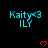 Cyan text 'Kaity<3' and 'ILY' on black background with red pixel hearts, partially cropped at bottom right.
