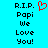 Pixelated blue background with black text reading "R.I.P. Popi We Love You!" and a red pixelated heart symbol above the right side of the text.