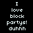 Pixelated text displays 'I love block partys! duhhh' with red highlight boxes shifting across words in a