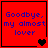 Red square with blue text 'Goodbye, my almost lover' and changing heart symbols in four